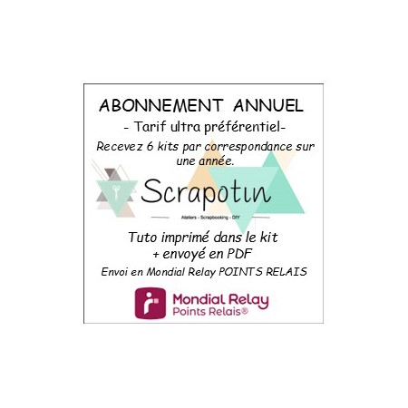 Abonnement annuel 6 kits- Tuto PAPIER + PDF - envoi par MONDIAL RELAY Point Relais