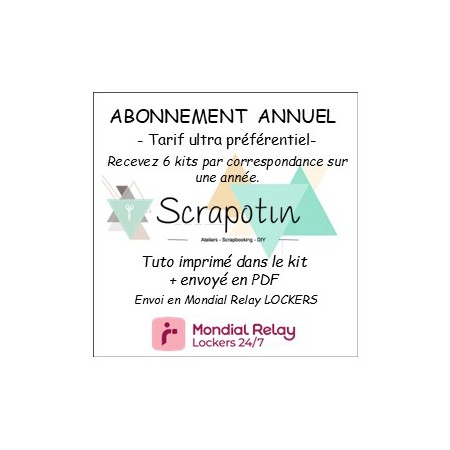 Abonnement annuel 6 kits- Tuto PAPIER + PDF - envoi par MONDIAL RELAY Lockers